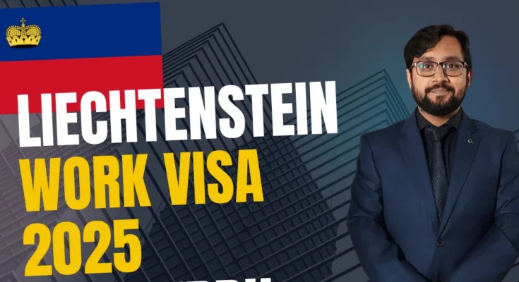 Skilled Visa Liechtenstein 2025